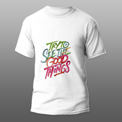 تی شرت - کد 021 - به چیزای خوب فکر کن